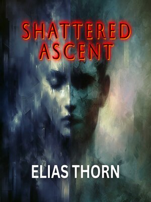 cover image of Shattered Ascent
